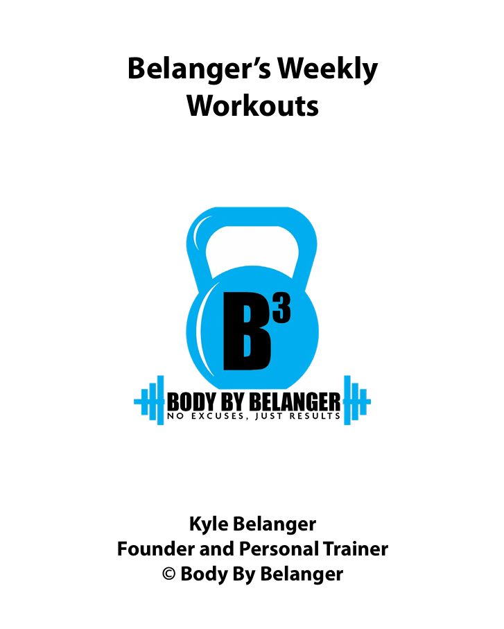 Belanger's Weekly Workouts - Monthly Subscription